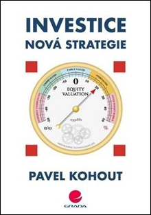 Investice nová strategie Pavel Kohout